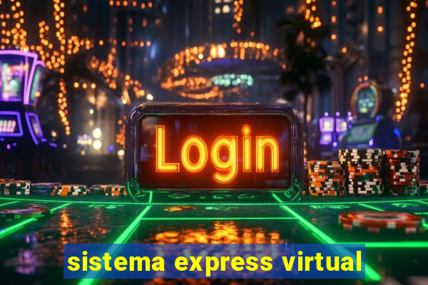 sistema express virtual